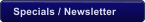 Specials / Newsletter